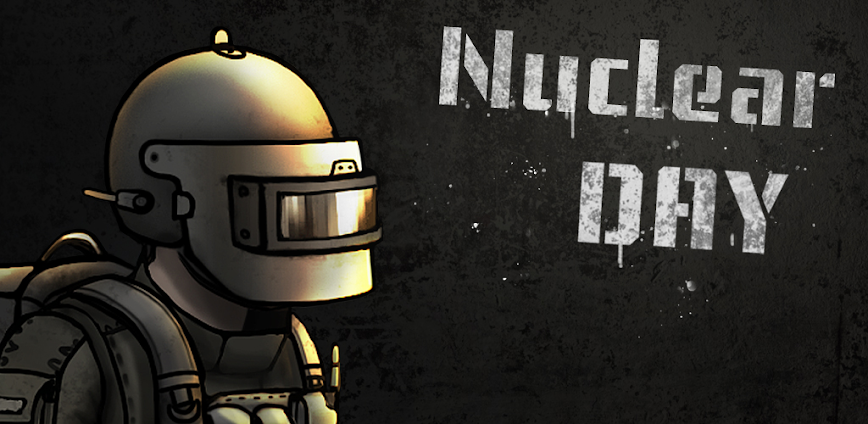 Nuclear Day Survival Mod APK 0.138.10 [Unlimited money]