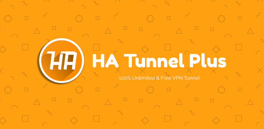 HA Tunnel Plus Mod APK 1.5.3 [Unlimited time]