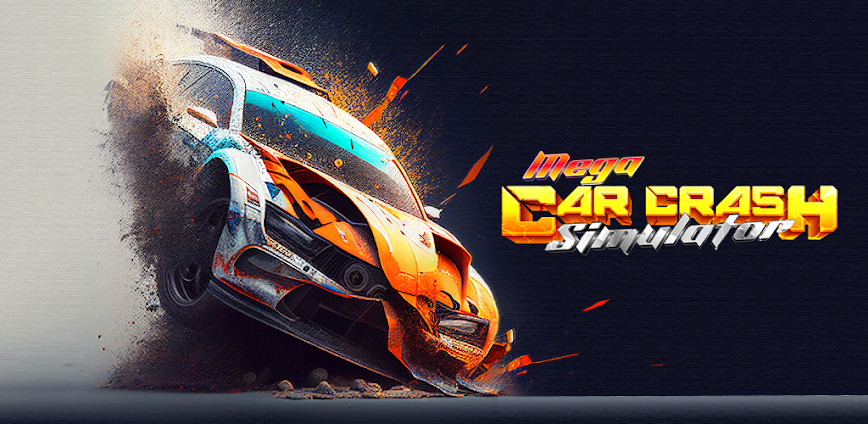 Mega Car Crash Simulator Mod APK 1.37 [Unlimited money]