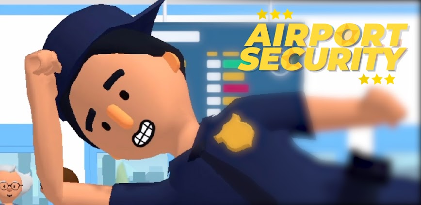 Airport Security Mod APK 2.6.2 [Unlimited money]