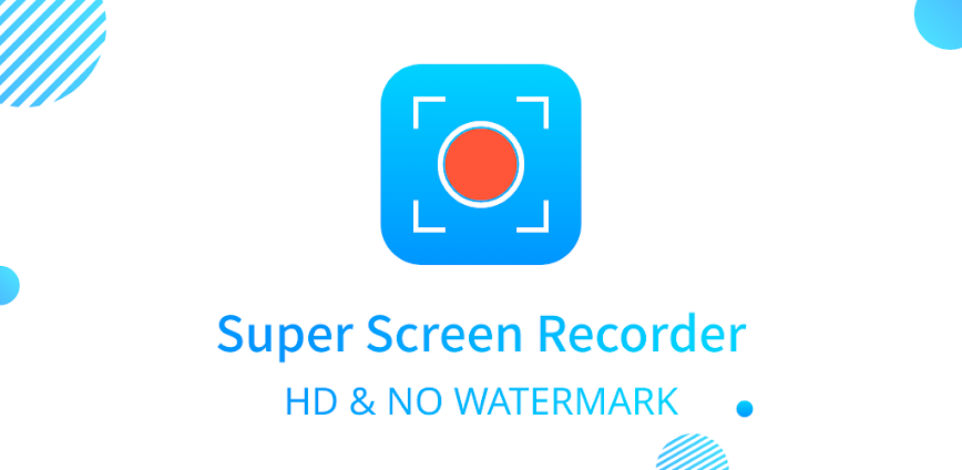 Super Screen Recorder Mod APK 5.1.1.1 [Unlocked]