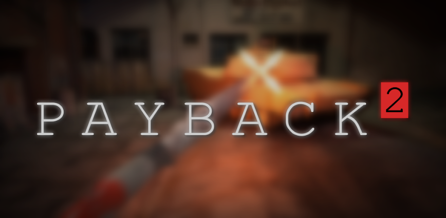 Download Payback 2 – The Battle Sandbox MOD APK